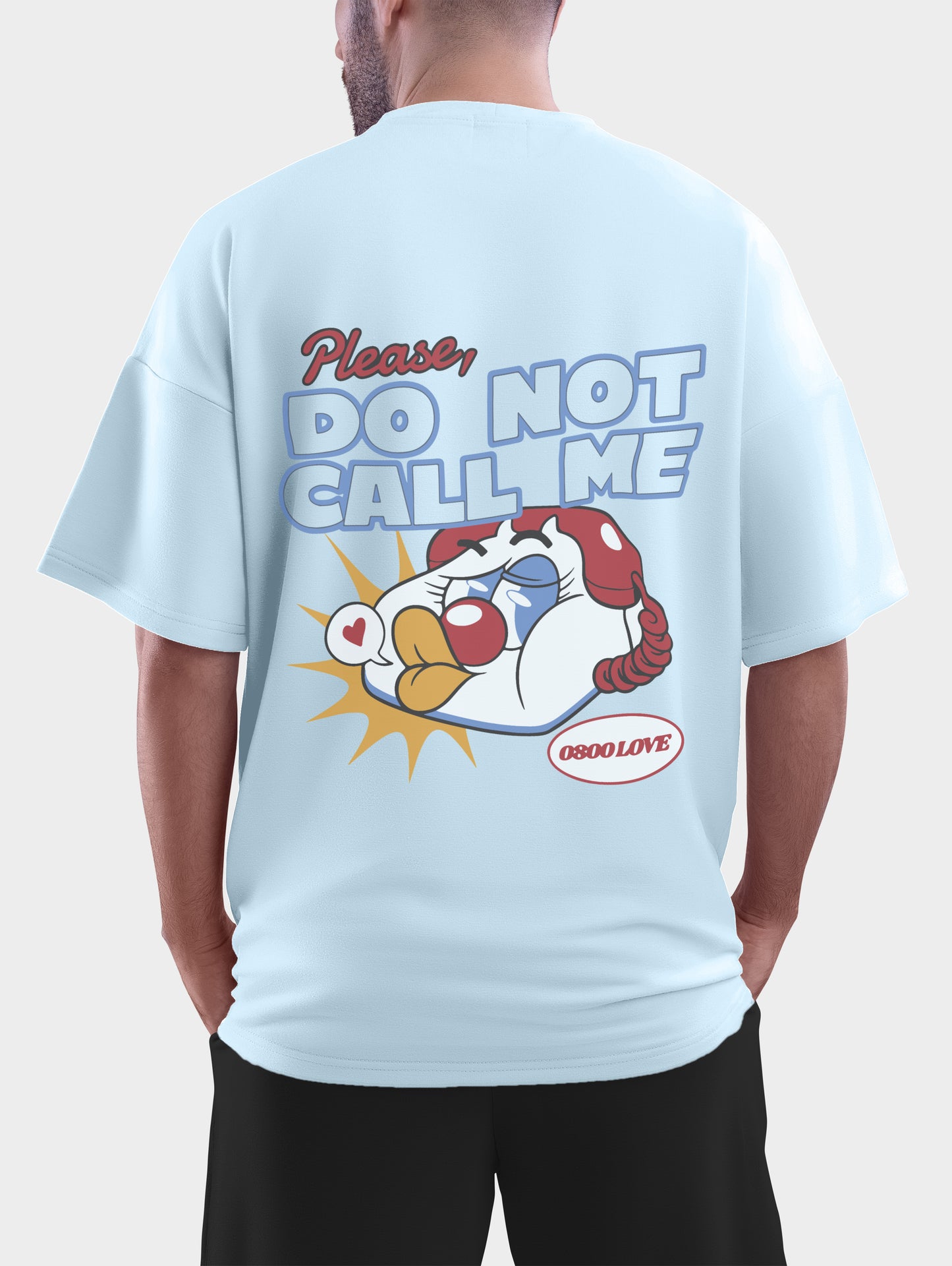 Please Don't Call Me Oversized T shirt