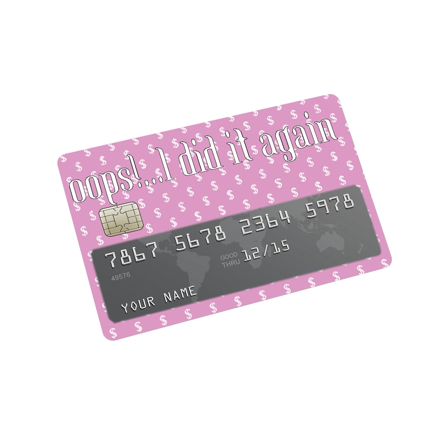 Ops I did it again Credit Card Stickers