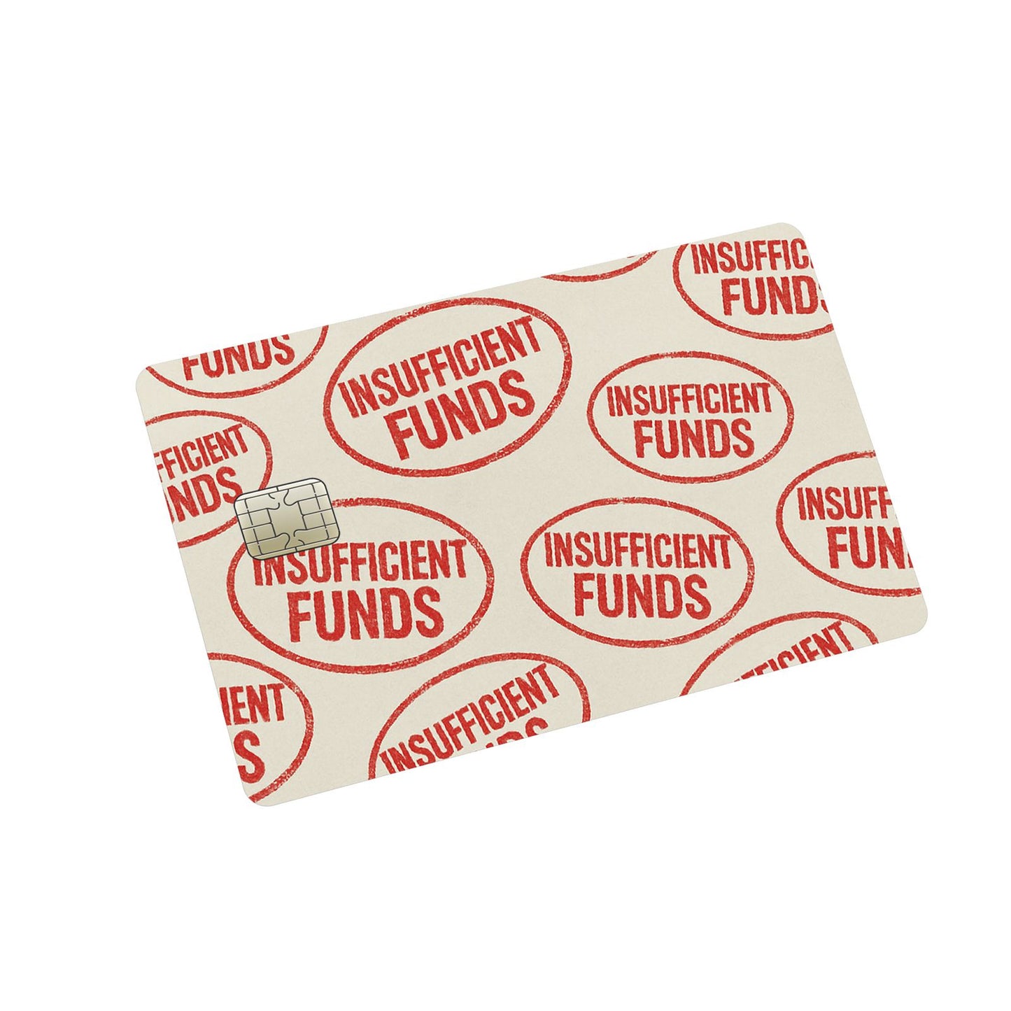 Insufficient Funds Credit Card Sticker
