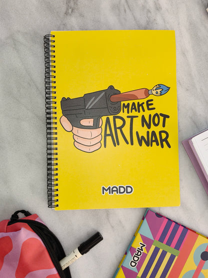 Make Art Not War  Notebook