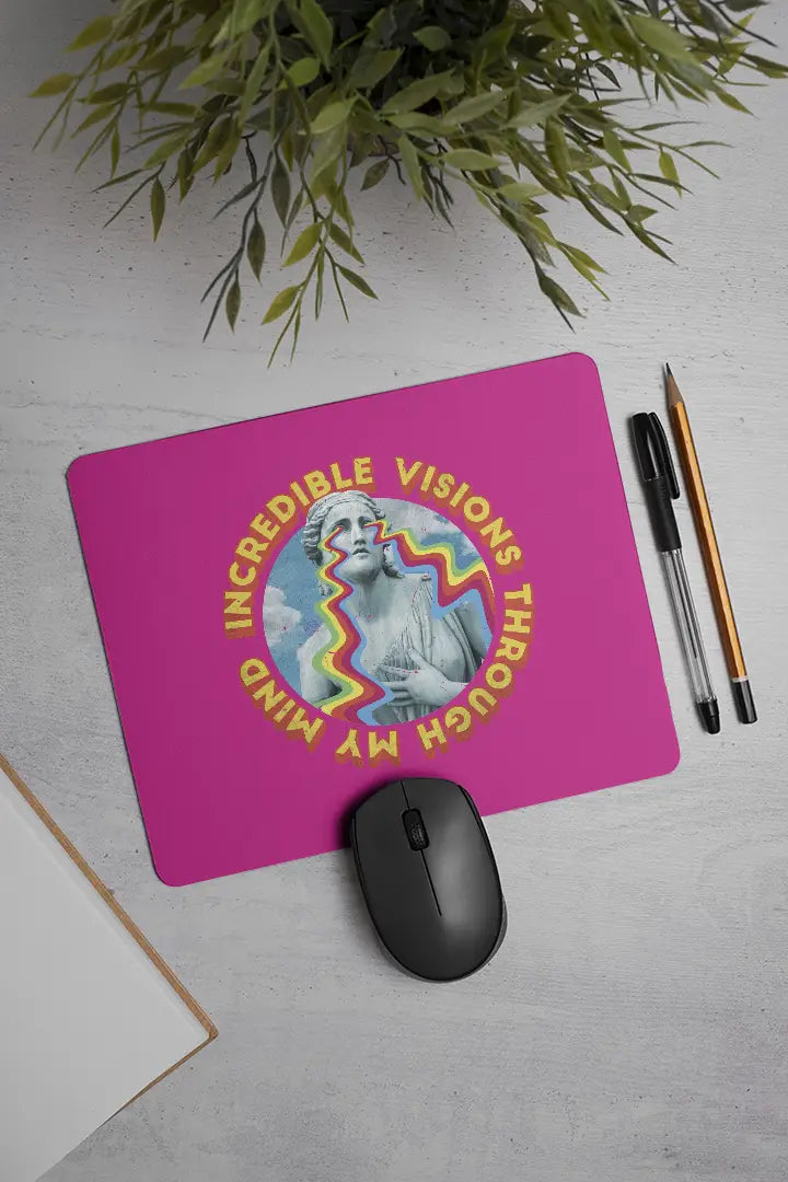 Incredible visions Mousepad