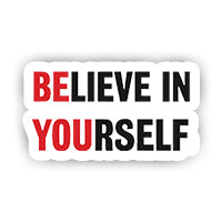 Believe In Yourself sticker-Minis-MADD-[Laptop sticker Egypt]-[Laptop sticker in Egypt]-sticktop