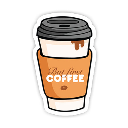 But first coffee sticker-Minis-MADD-[Laptop sticker Egypt]-[Laptop sticker in Egypt]-sticktop