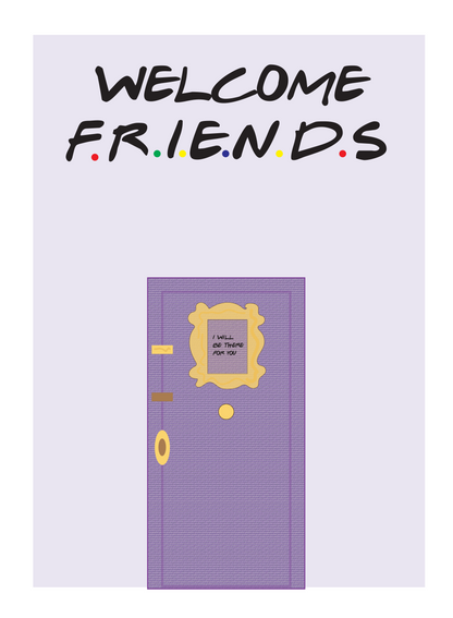 Welcome Friends Poster