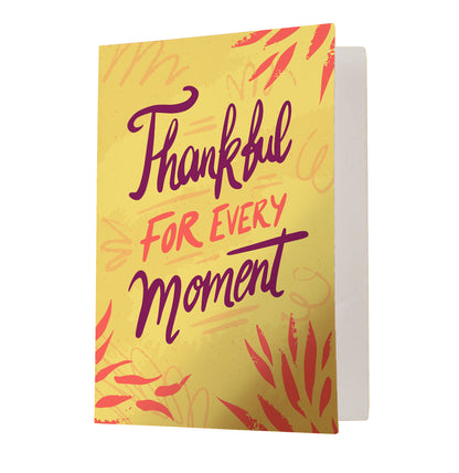 Thankful for Every moment Gift Card