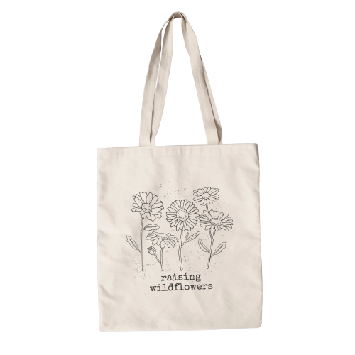 Raising Wildflowers tote bag