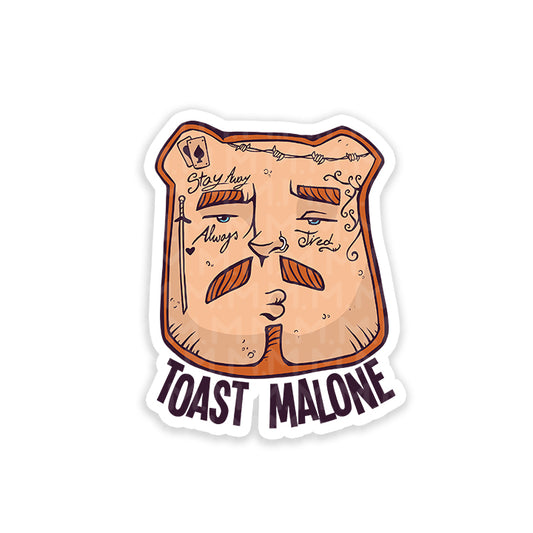 Toast Malone sticker
